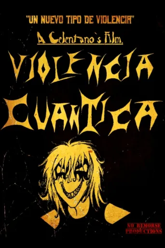 Violencia Cuántica afişi