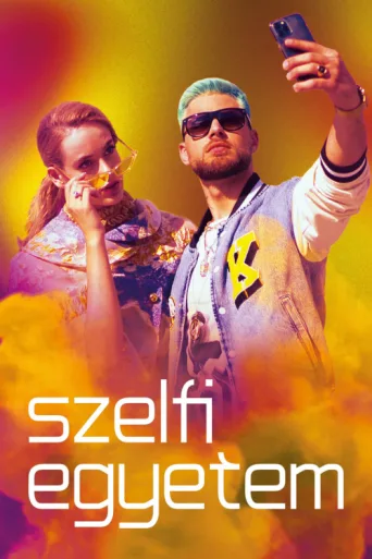 Poster for Szelfi Egyetem