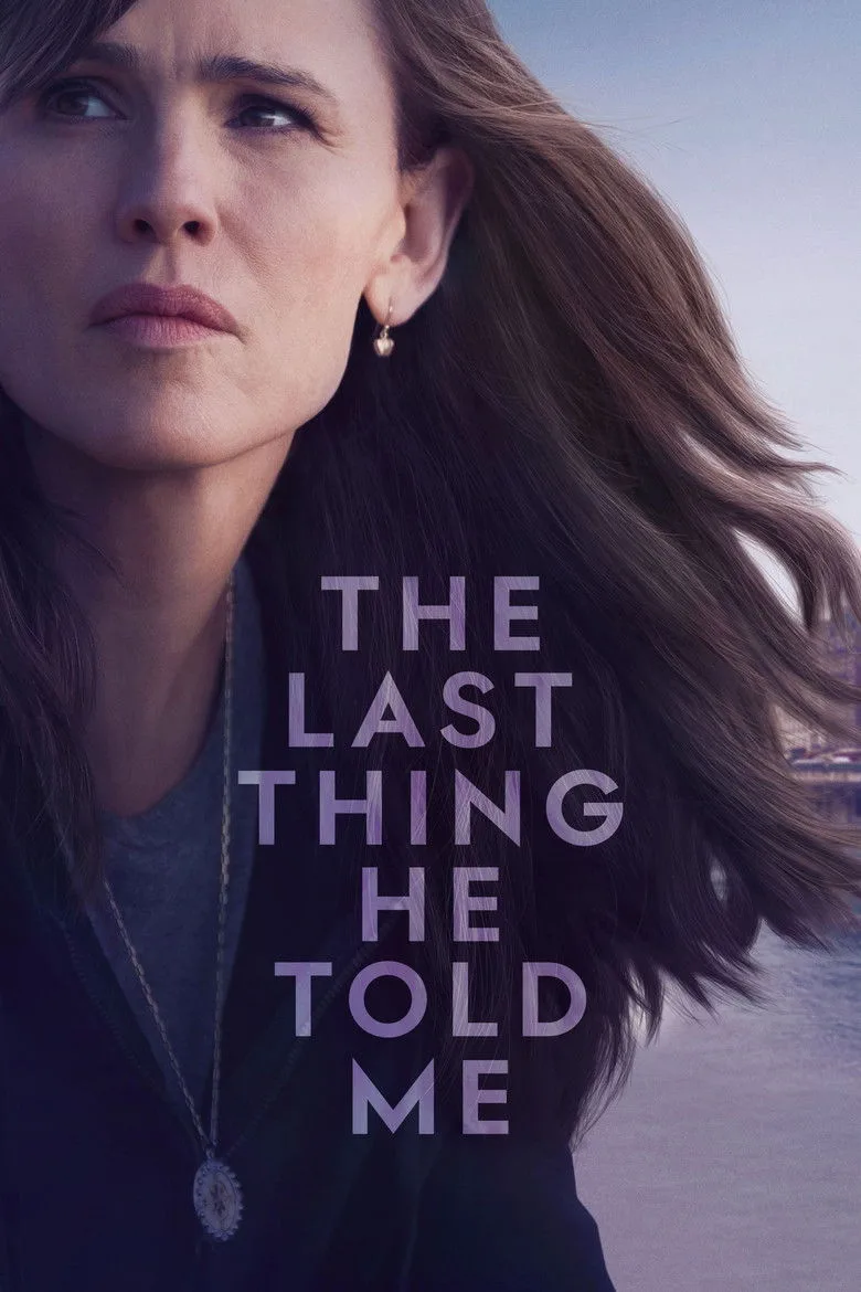 постер The Last Thing He Told Me