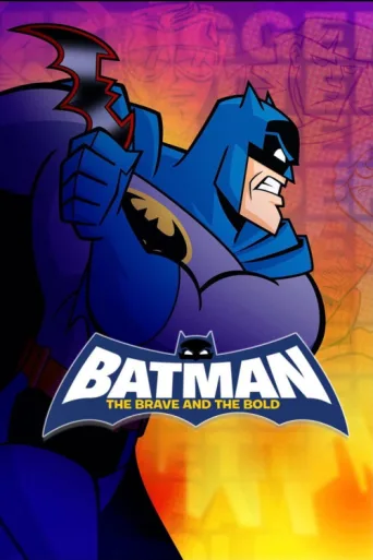 Постер Batman: The Brave and the Bold