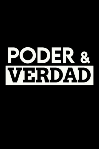 Poder & verdad afişi