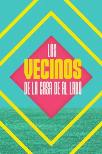ملصق Los vecinos de la casa de al lado