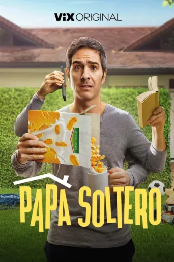 Papá Soltero afişi