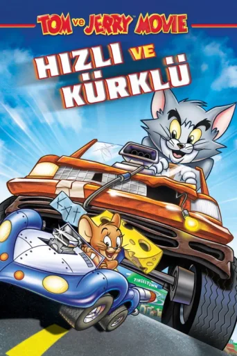 ملصق Tom ve Jerry: Hızlı ve Kürklü