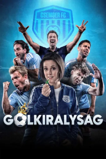 Постер Gólkirályság