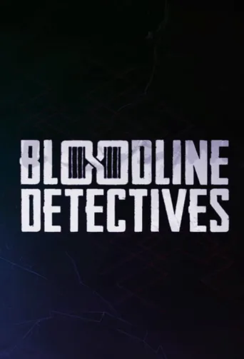 Постер Bloodline Detectives