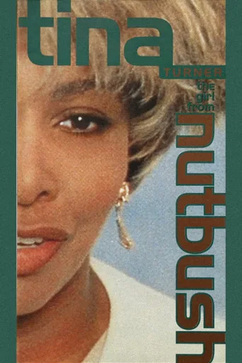Постер Tina Turner: The Girl from Nutbush