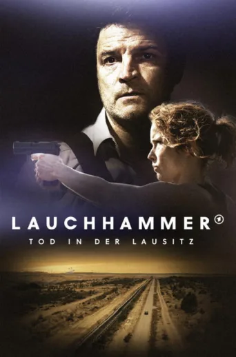 ملصق Lauchhammer - Tod in der Lausitz