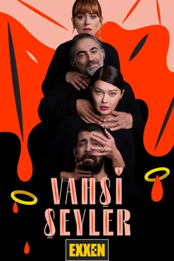 Постер Vahşi Şeyler