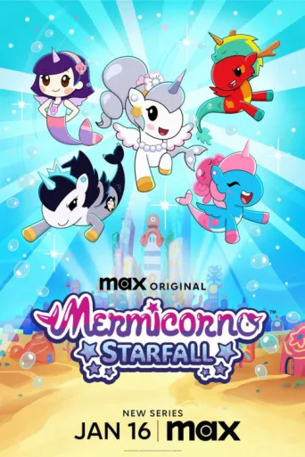 Постер Mermicorno: Starfall