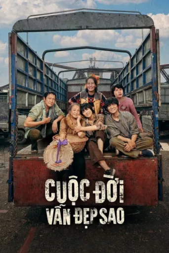 Cuộc đời vẫn đẹp sao afişi