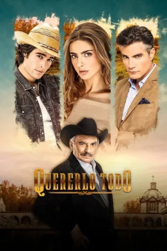 Quererlo Todo afişi