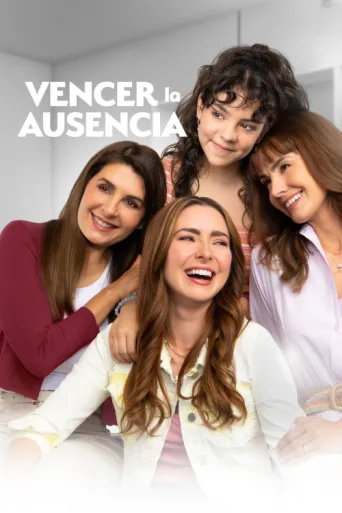 Постер Vencer la ausencia