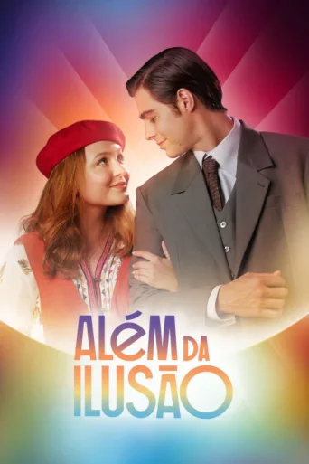 Além da Ilusão afişi