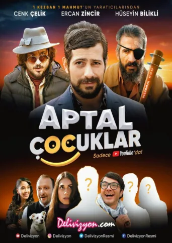 Poster for Aptal Çocuklar