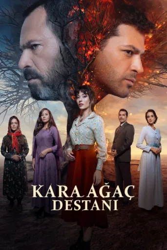 Постер Kara Ağaç Destanı