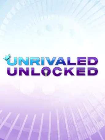 Unrivaled Unlocked afişi