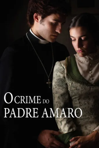 O Crime do Padre Amaro afişi