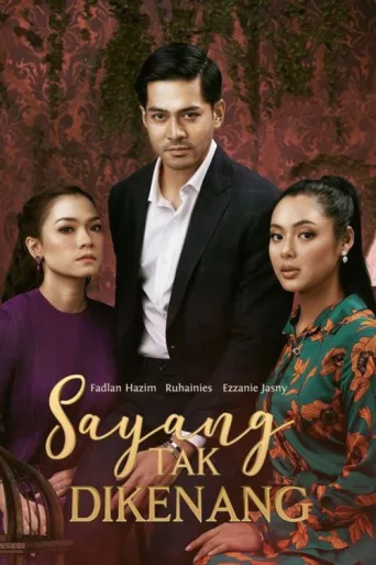 Poster for Sayang Tak Dikenang