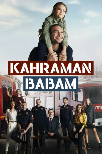 Постер Kahraman Babam