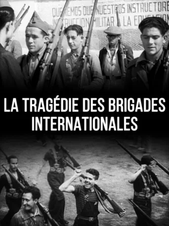 ملصق La Tragédie des Brigades Internationales