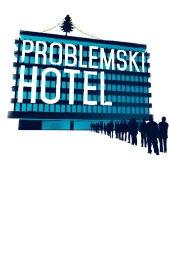 Постер Problemski Hotel