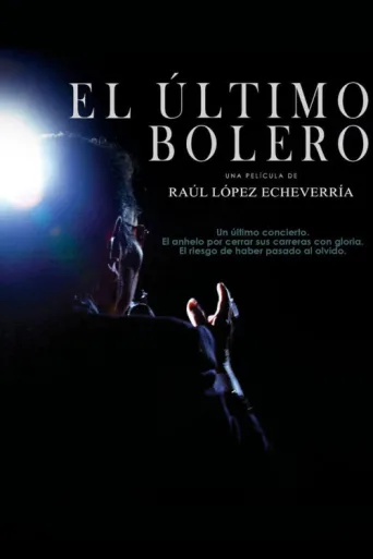 Постер El último bolero