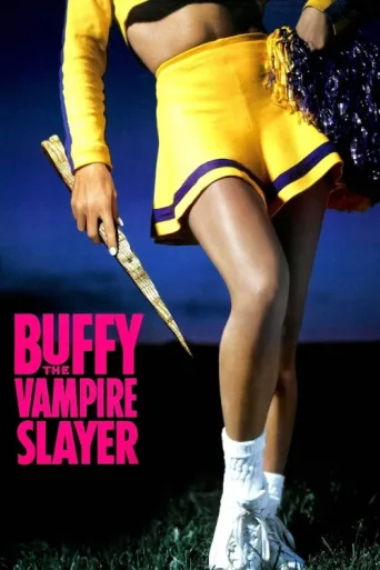 ملصق Buffy The Vampire Slayer: İlk Film