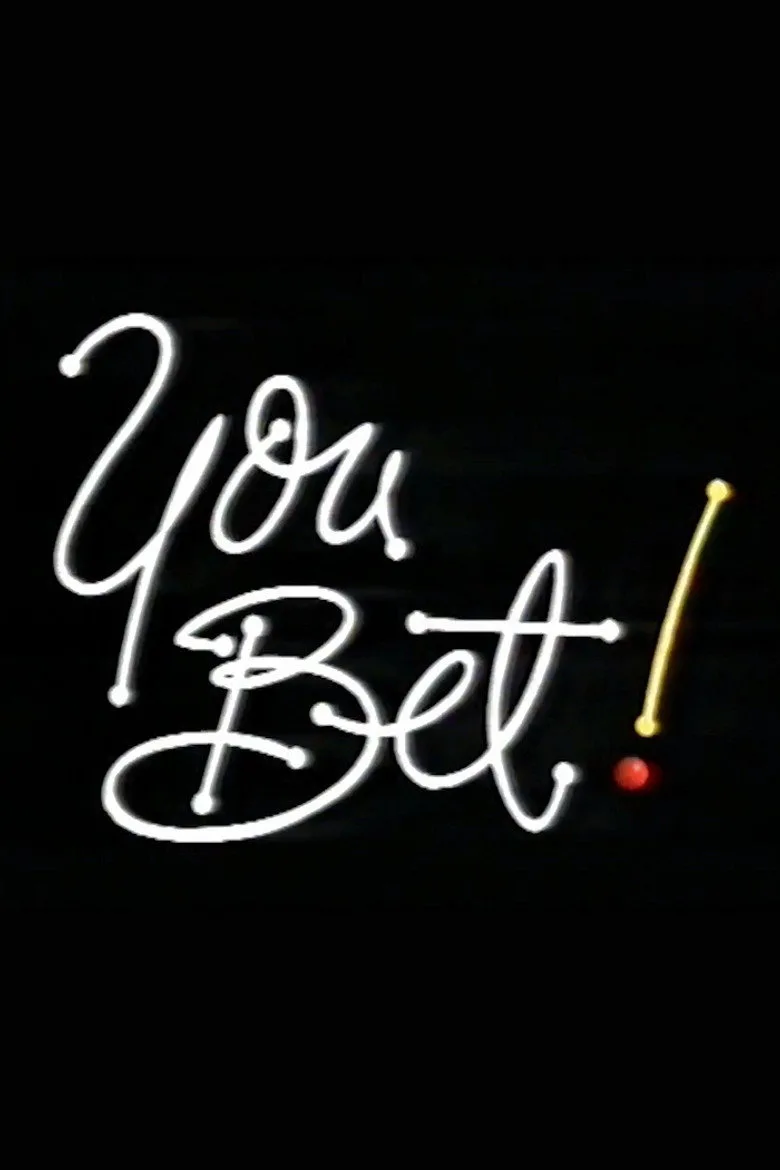 You Bet! posteri