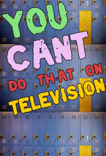 You Can't Do That on Television afişi