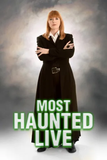 Постер Most Haunted Live!